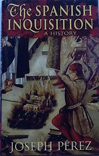 Beispielbild fr The Spanish Inquisition: A History zum Verkauf von WorldofBooks