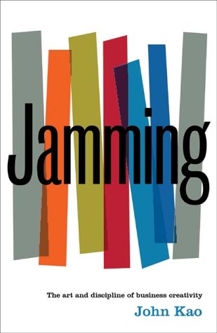 9781861976949: Jamming: The Art and Discipline of Business Creativity