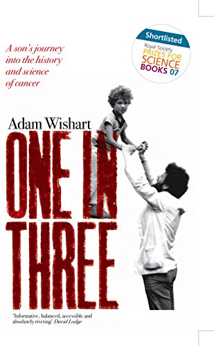 Beispielbild fr One in Three: A son's journey into the history and science of cancer zum Verkauf von WorldofBooks