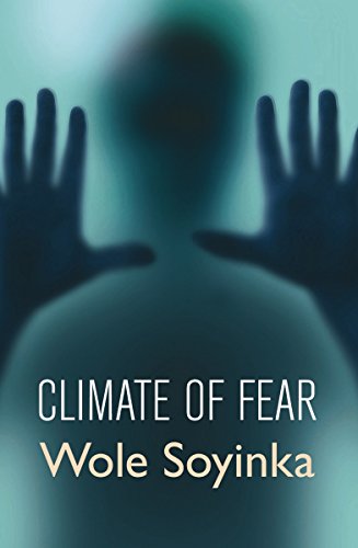 Climate of Fear: The Bbc Reith Lectures (9781861977830) by Wole Soyinka