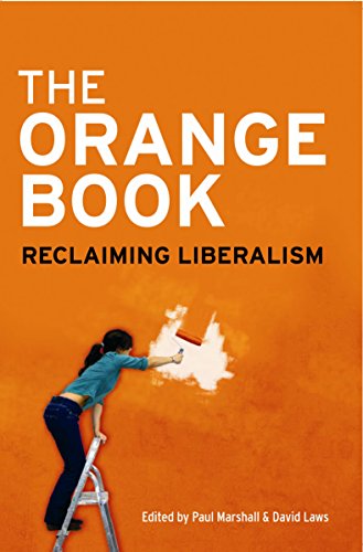 Stock image for The Orange Book: Essays in 21st Century Liberalism for sale by SecondSale