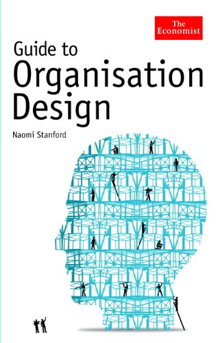 Beispielbild fr Guide to Organisation Design: Creating High-Performing and Adaptable Enterprises zum Verkauf von ThriftBooks-Dallas