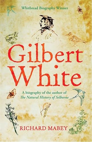9781861978073: Gilbert White: A biography of the author of The Natural History of Selborne