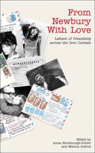Beispielbild fr From Newbury With Love: Letters of friendship across the Iron Curtain zum Verkauf von WorldofBooks