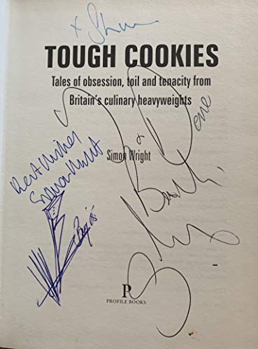 9781861979100: Tough Cookies: Tales of obsession, toil and tenacity from Britain's culinary heavyweights