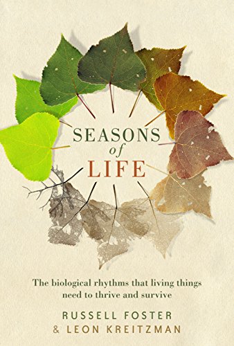 Beispielbild fr Seasons of Life: The Annual Rhythms That Enable Living Things to Survive and Thrive zum Verkauf von Reuseabook