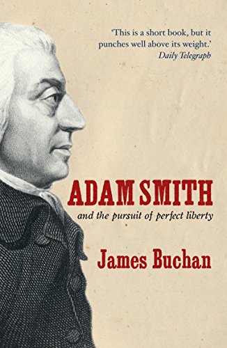 9781861979407: ADAM SMITH: and the Pursuit of Perfect Liberty