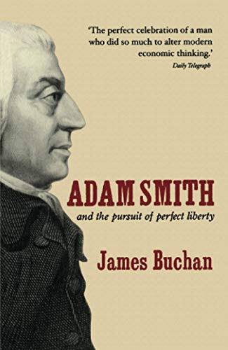Stock image for Adam Smith : And the Pursuit of Perfect Liberty for sale by Better World Books