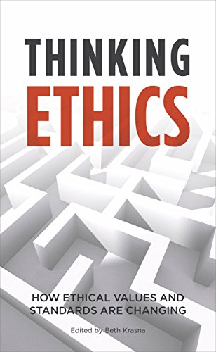 Stock image for Thinking Ethics : How Ethical Values and Standards Are Changing for sale by Better World Books