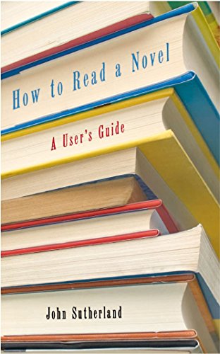 9781861979469: How to Read a Novel: A User's Guide