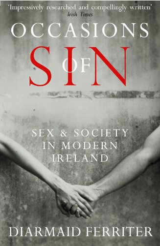 9781861979490: Occasions of Sin: Sex and Society in Modern Ireland