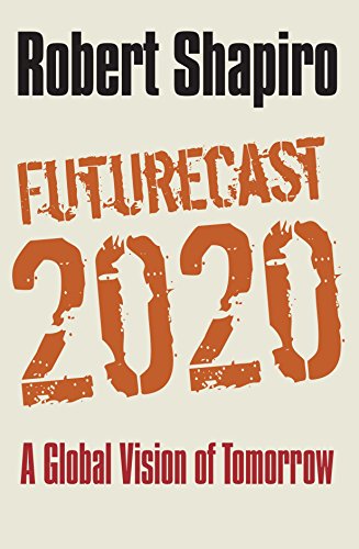 Imagen de archivo de Futurecast 2020: A Global Vision of Tomorrow a la venta por AwesomeBooks