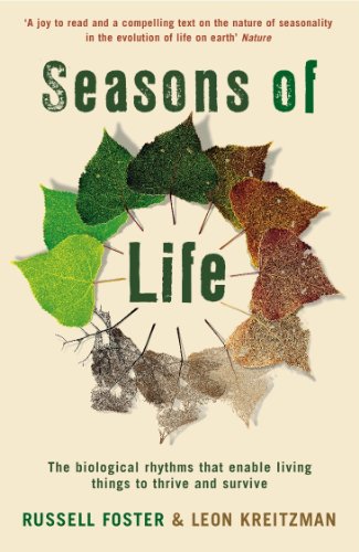 Imagen de archivo de Seasons of Life: The biological rhythms that enable living things to thrive and survive a la venta por Bulrushed Books