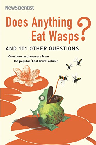 Beispielbild fr Does Anything Eat Wasps?: And 101 Other Questions (New Scientist) zum Verkauf von WorldofBooks