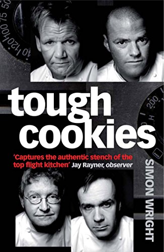 Beispielbild fr Tough Cookies: Tales of obsession, toil and tenacity from Britain's culinary heavyweights zum Verkauf von WorldofBooks