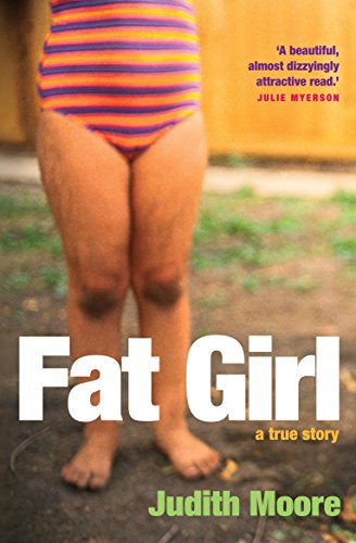 Imagen de archivo de Fat Girl: A True Story a la venta por WorldofBooks