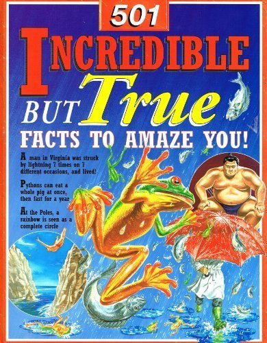 Imagen de archivo de 501 Incredible But True Facts a la venta por WorldofBooks