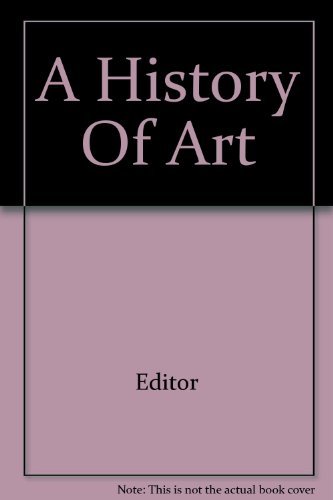 Beispielbild fr History of Art, A zum Verkauf von Wonder Book