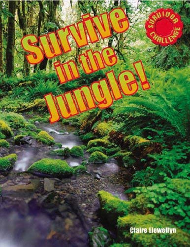 Stock image for In the Jungle (Survival Challenge) (Survival Challenge S.) for sale by WorldofBooks