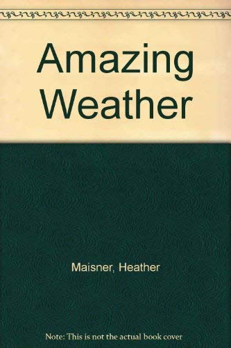 Stock image for Amazing Weather for sale by WorldofBooks