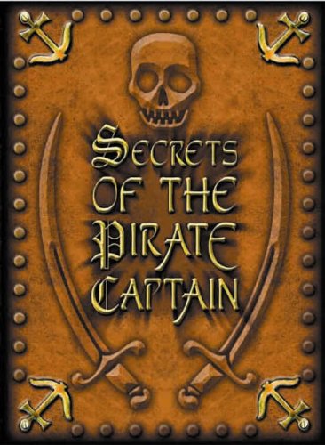 Beispielbild fr Secrets of the Pirate Captain zum Verkauf von WorldofBooks