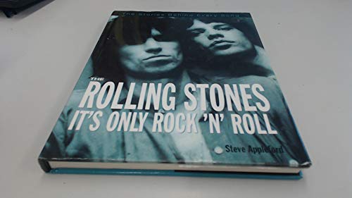 Beispielbild fr The Rolling Stones Its Only Rock n Roll. The stories behind every song. zum Verkauf von Reuseabook