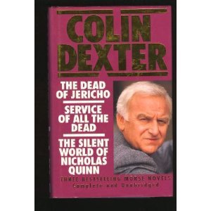 9781862000230: The Dead of Jericho / Service of All the Dead / the Silent World of Nicholas Quinn by Colin Dexter (1997-08-02)