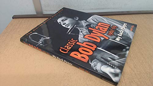 Stock image for Classic Bob Dylan 1962-69: my back pages for sale by bookworms of Cromer