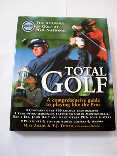 9781862000537: total golf a comprehensive guide to playing like the pros