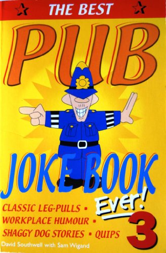 Beispielbild fr The Best Pub Joke book Ever 3 zum Verkauf von WorldofBooks