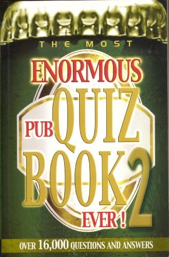 Beispielbild fr Ther Most Enormous Pub Quiz Book Ever zum Verkauf von WorldofBooks