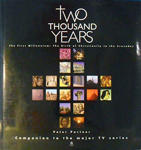 Stock image for Christianity: The First Two Thousand Years for sale by Wonder Book
