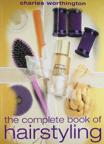 Imagen de archivo de The Complete Book Of Hairstyling a la venta por MusicMagpie