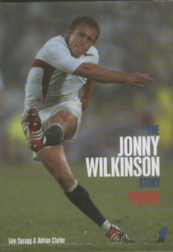 Beispielbild fr The Jonny Wilkinson Story zum Verkauf von AwesomeBooks