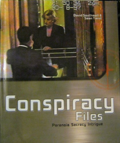 9781862001411: Conspiracy Files: Real-life Stories of Paranoia, Secrecy, and Intrigue