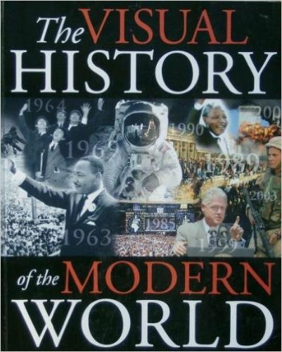 Stock image for The Visual History of the Modern World for sale by ThriftBooks-Atlanta