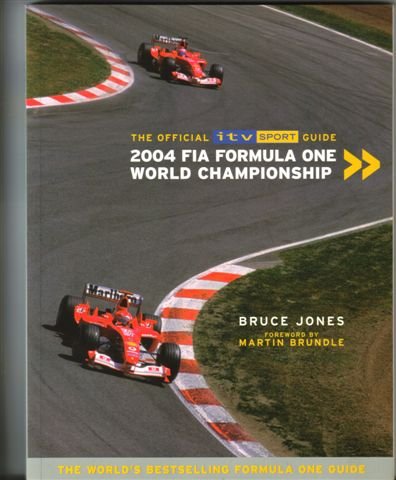 Imagen de archivo de The Official ITV Sport Guide ; 2004 FIA Formula One World Championship a la venta por AwesomeBooks