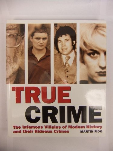 True Crime [Paperback] Martin Fido - MARTIN FIDO