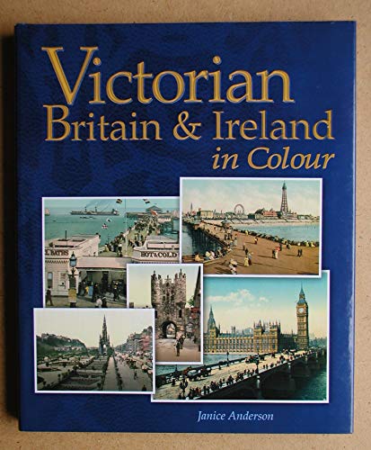 9781862002111: Victorian Britain & Ireland in Colour