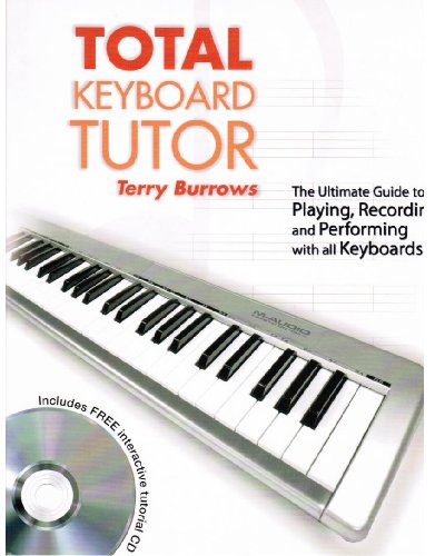 TOTAL KEYBOARD TUTOR (9781862003286) by Terry Burrows