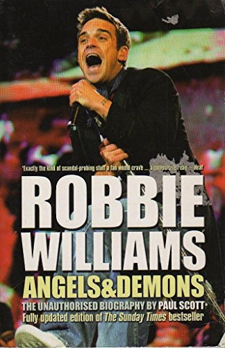 Stock image for ROBBIE WILLIAMS ANGELS AND DEMONS for sale by AwesomeBooks