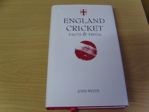 Imagen de archivo de England Cricket: Facts & Trivia a la venta por WorldofBooks