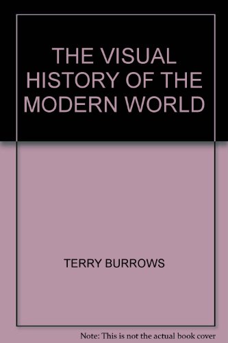 9781862004085: THE VISUAL HISTORY OF THE MODERN WORLD