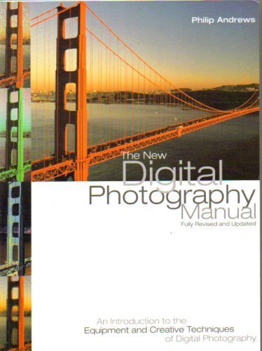 Beispielbild fr The New Digital Photography Manual zum Verkauf von SecondSale
