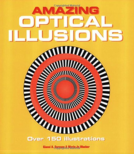 Imagen de archivo de Amazing Optical Illusions a la venta por Better World Books