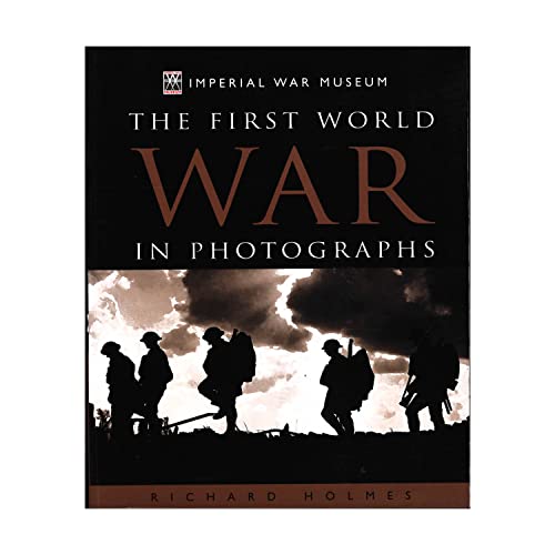 Beispielbild fr The First World War in Photographs zum Verkauf von Wonder Book