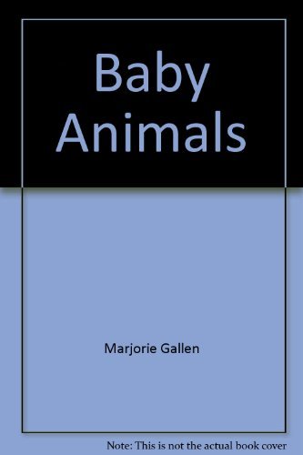 Beispielbild fr Baby Animals zum Verkauf von Reuseabook