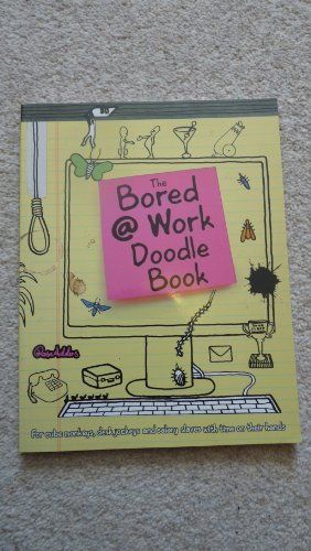 Beispielbild fr The Bored @ Work Doodle Book zum Verkauf von AwesomeBooks