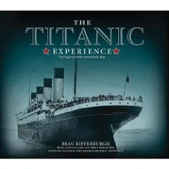 Imagen de archivo de The Titanic Experience a la venta por Bay Used Books