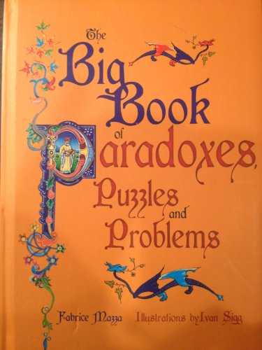 Stock image for The Big Book of Paradoxes, Puzzles & Problems for sale by HPB Inc.